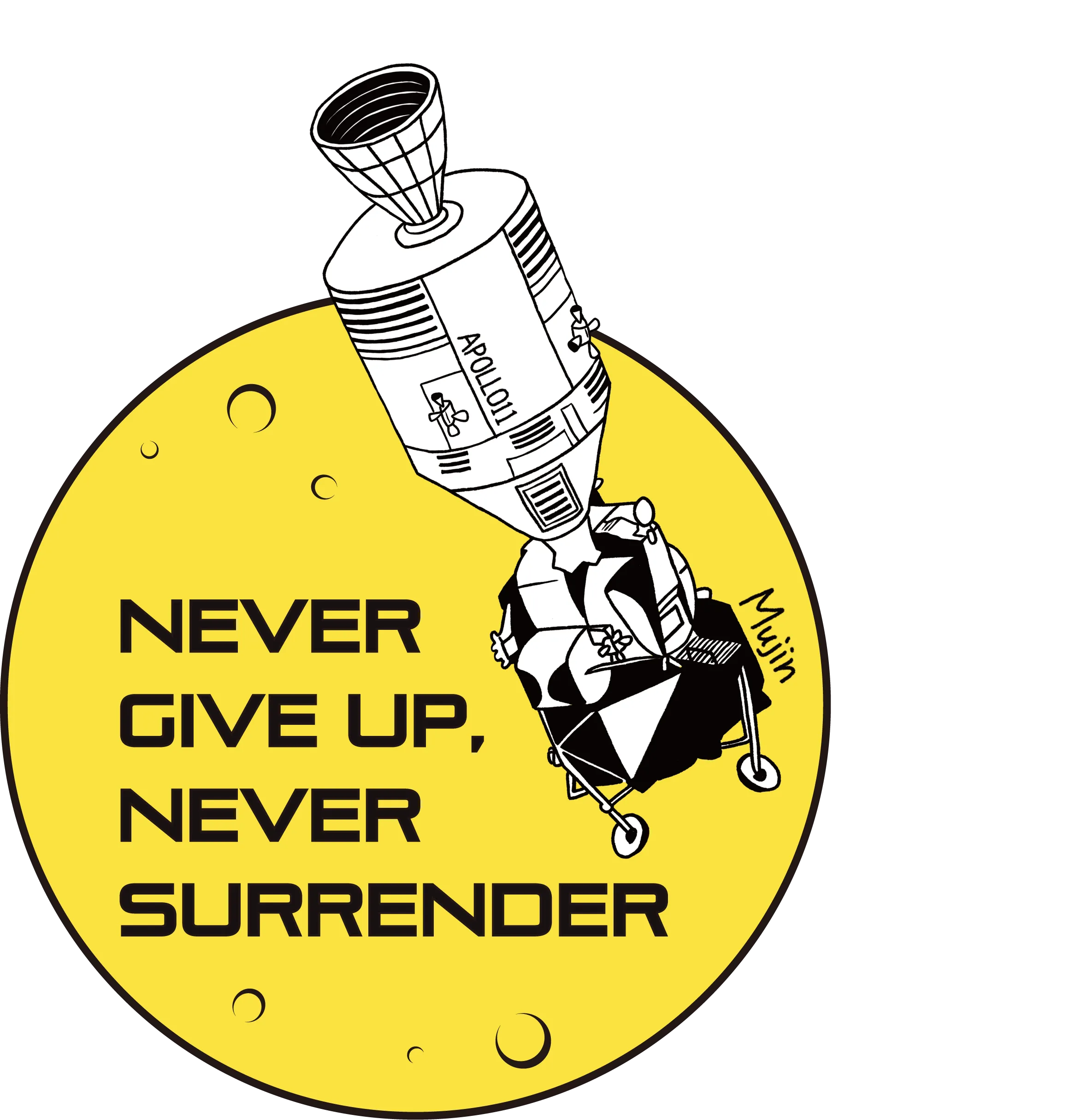 Never give up, never surrender